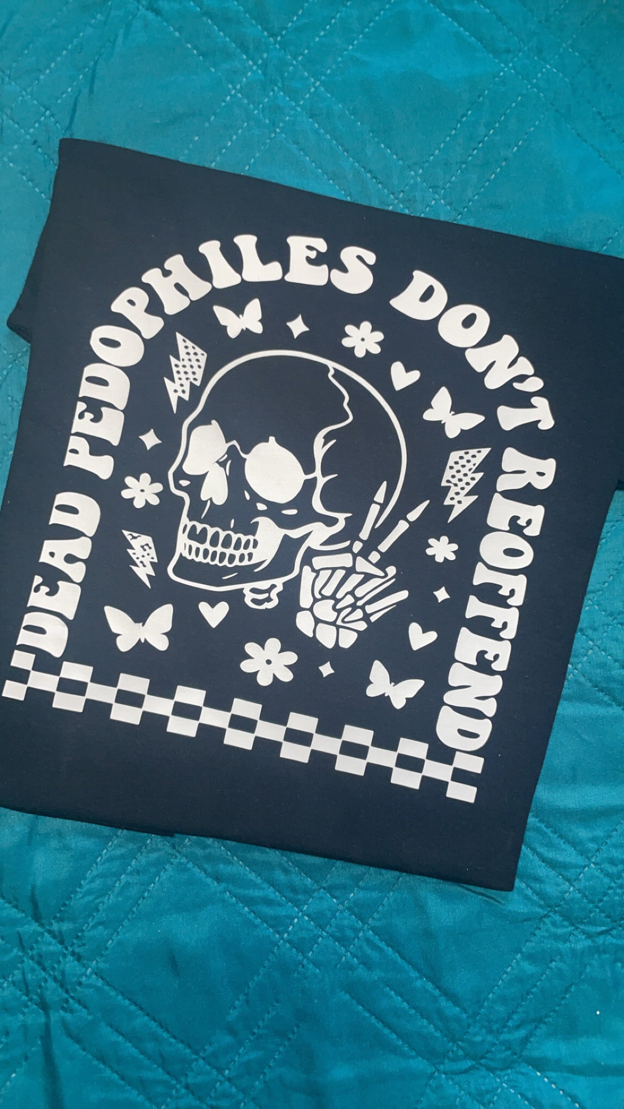De@d pedos don’t reoffend shirt